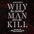 Why MAN KILL: Warum Liebe tödlich ist. Charlie & Mike