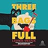 Three Bags Full: ...