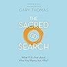 The Sacred Search...