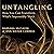 Untangling: How You Can Tra...