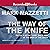 The Way of the Knife: The CIA, a Secret Army, and a War at the Ends of the Earth