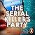 The Serial Killer's Party