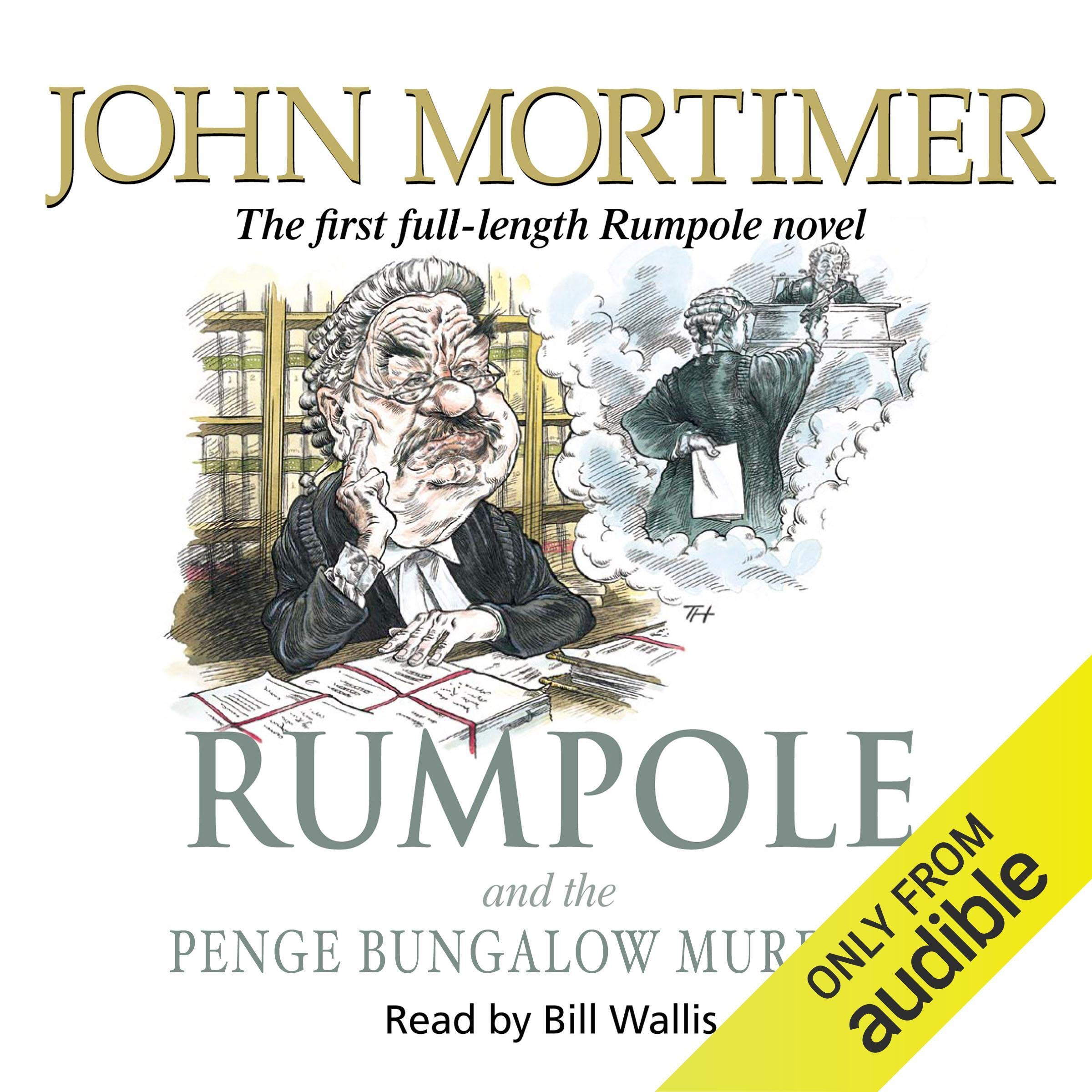 Rumpole and the Penge Bungalow Murders