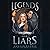 Legends and Liars