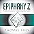 Epiphany Z: Eight Radical Visions for Transforming Your Future