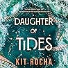 Daughter of Tides...