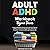 Adult ADHD Workbook Beyond Basics by ThriveMind Publications