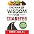 The Way of Wisdom for Diabe...