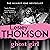 Ghost Girl: The Detective's...