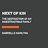 Next of Kin: A Me...
