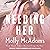 Needing Her: From Ashes, Book 2