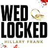 Wedlocked by Hillary Frank