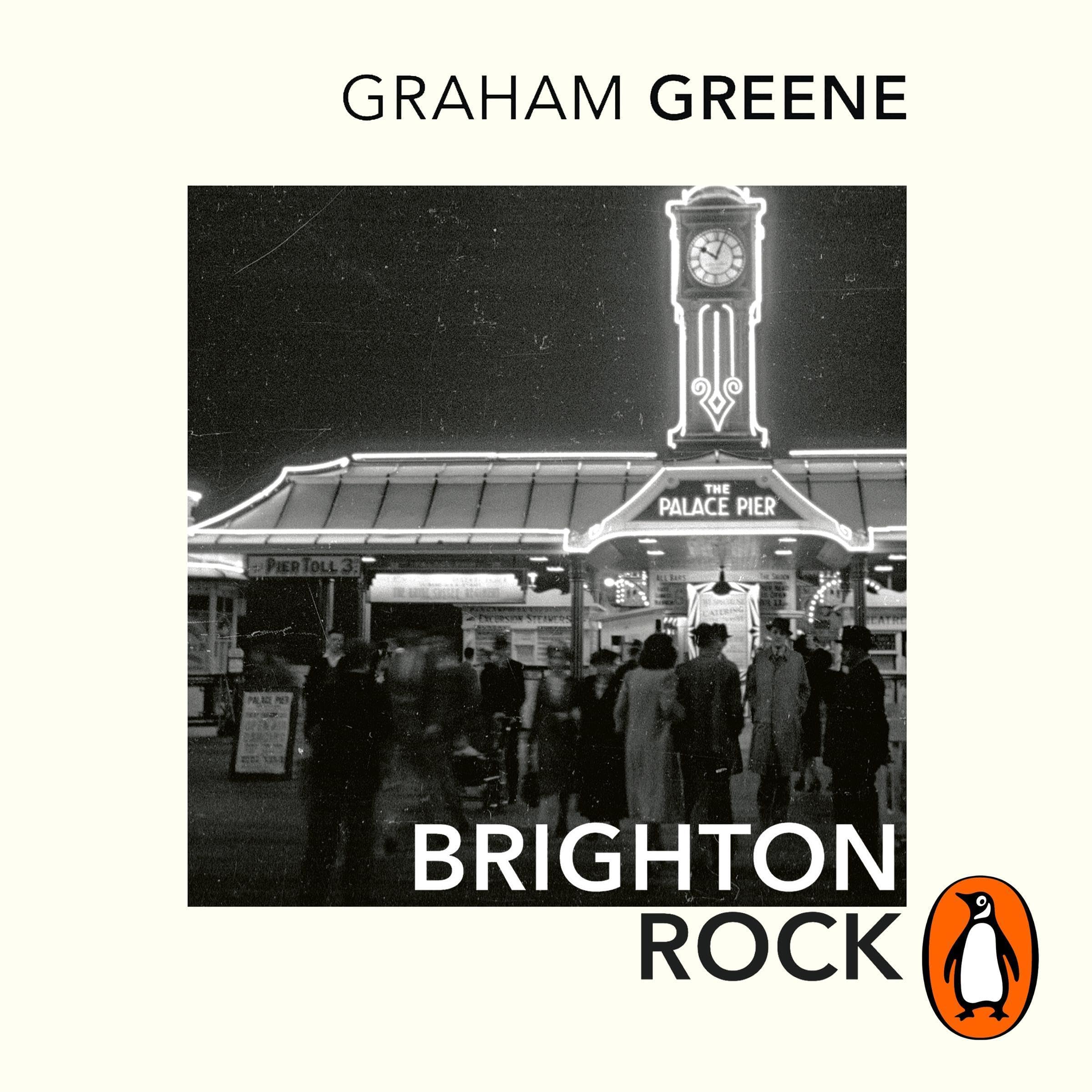 Brighton Rock: Graham Greene's most iconic novel