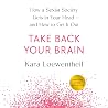 Take Back Your Br...