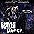 Broken Legacy (Dark Legacy, #3)