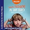 J'ai tout essayé ...
