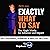 Summary of Exactly What to Say: The Magic Words for Influence and Impact by Phil M Jones: Key Takeaways & Analysis Included (Growth Power Money Mindset, Book 1)