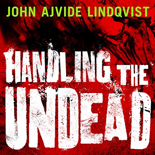 Handling the Undead