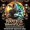 Wrath of the Wraith King: Runes of Arcana, Book 1