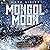 Mongol Moon: Mongol Moon, Book 1