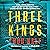 Three Kings: Race, Class, a...
