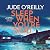 Sleep When You're Dead by Jude O'Reilly