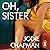 Oh, Sister