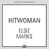 Hitwoman by Elsie Marks