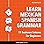 Learn Spanish Grammar: 25 S...