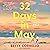 32 Days in May: A Novel