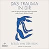 Das Trauma in dir...