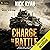 Charge to Battle: Nick Ryan's World War 3 Military Fiction Technothrillers, Book standalone