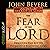 Fear of the Lord: Discover the Key to Intimately Knowing God