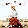 The Summer Bride:...
