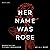 Her Name Was Rose