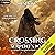 Crossing Serpent's Way: Trials of the Endless Planes, Book 1