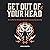 Get Out of Your Head: A Toolkit for Living with and Overcoming Anxiety