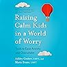 Raising Calm Kids...