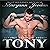 Tony: Alvarez Security Series Volume 2