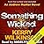 Something Wicked: Andrew Hunter, Book 1