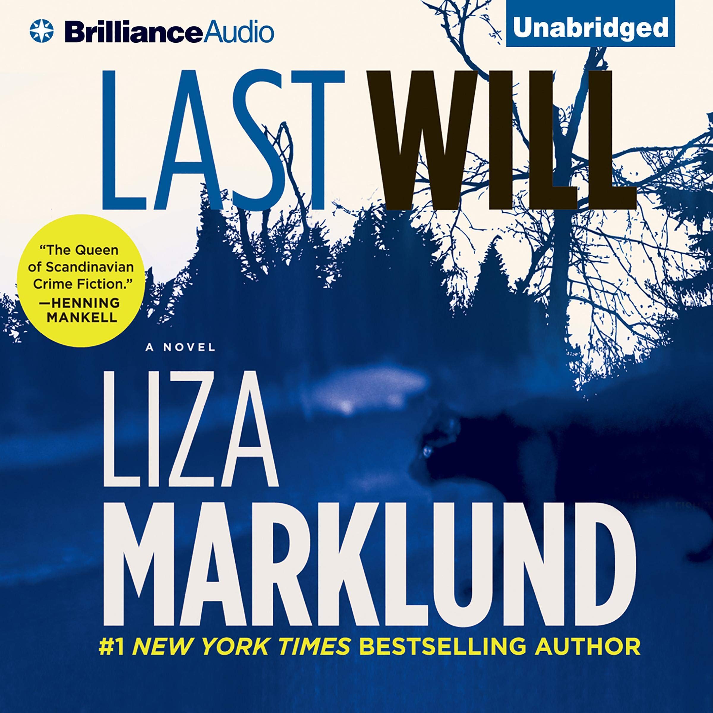 Last Will: Annika Bengtzon, Book 6