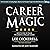Career Magic by Lee Cockerell