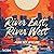 River East, River West