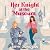 Her Knight at the Museum