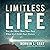 Limitless Life by Derwin Gray