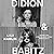 Didion & Babitz
