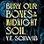 Bury Our Bones in the Midnight Soil
