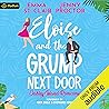 Eloise and the Grump Next Door by Emma St. Clair