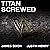 Titan Screwed by James Dixon