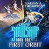 First Orbit: Soulship, Book 1